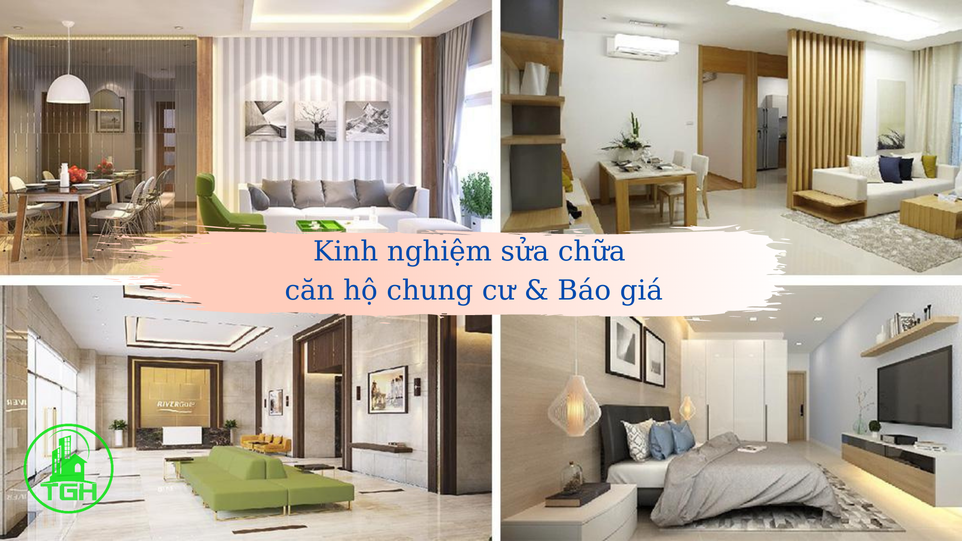 Kinh nghiệm sửa chữa căn hộ chung cư và báo giá sửa chữa